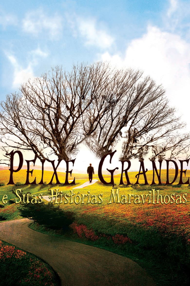 Capa de Peixe Grande e Suas Histórias Maravilhosas