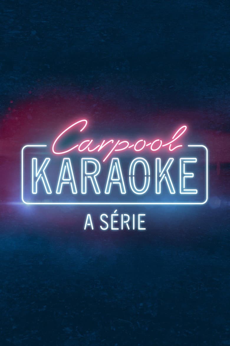 Capa de Carpool Karaoke: A Série