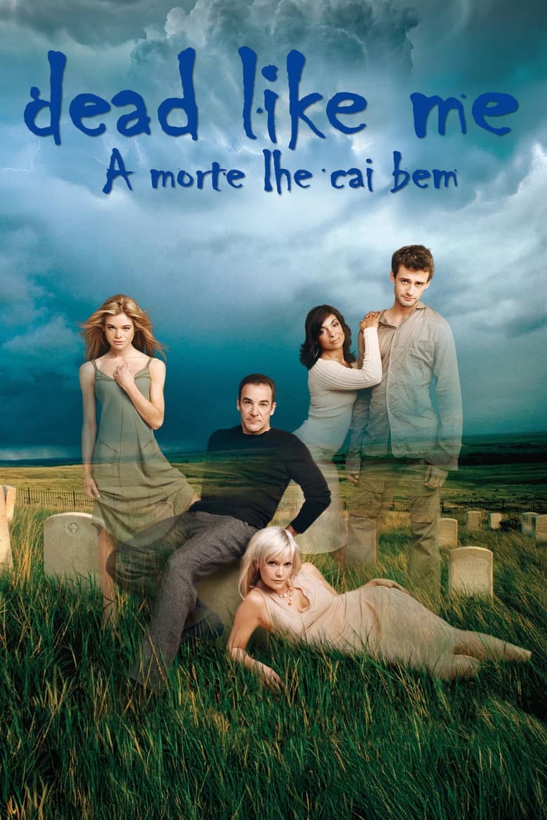 Capa de Dead like me: a morte lhe cai bem