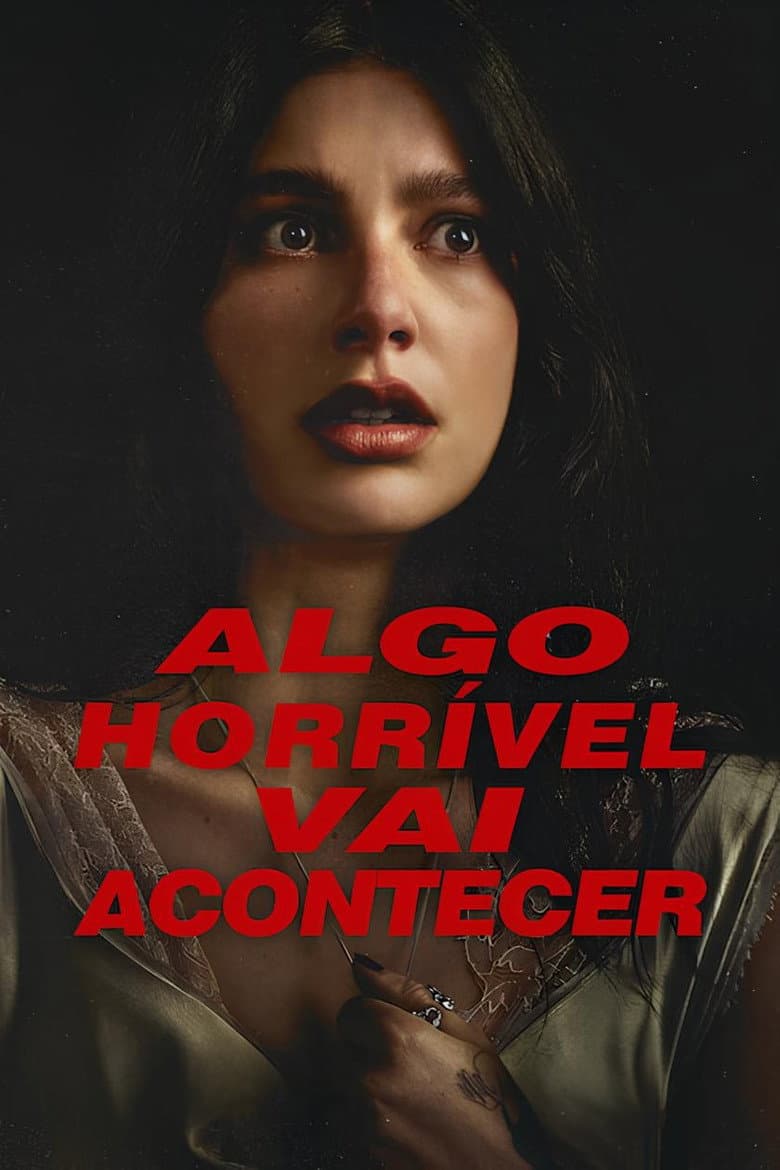 Capa de Algo Horrível Vai Acontecer