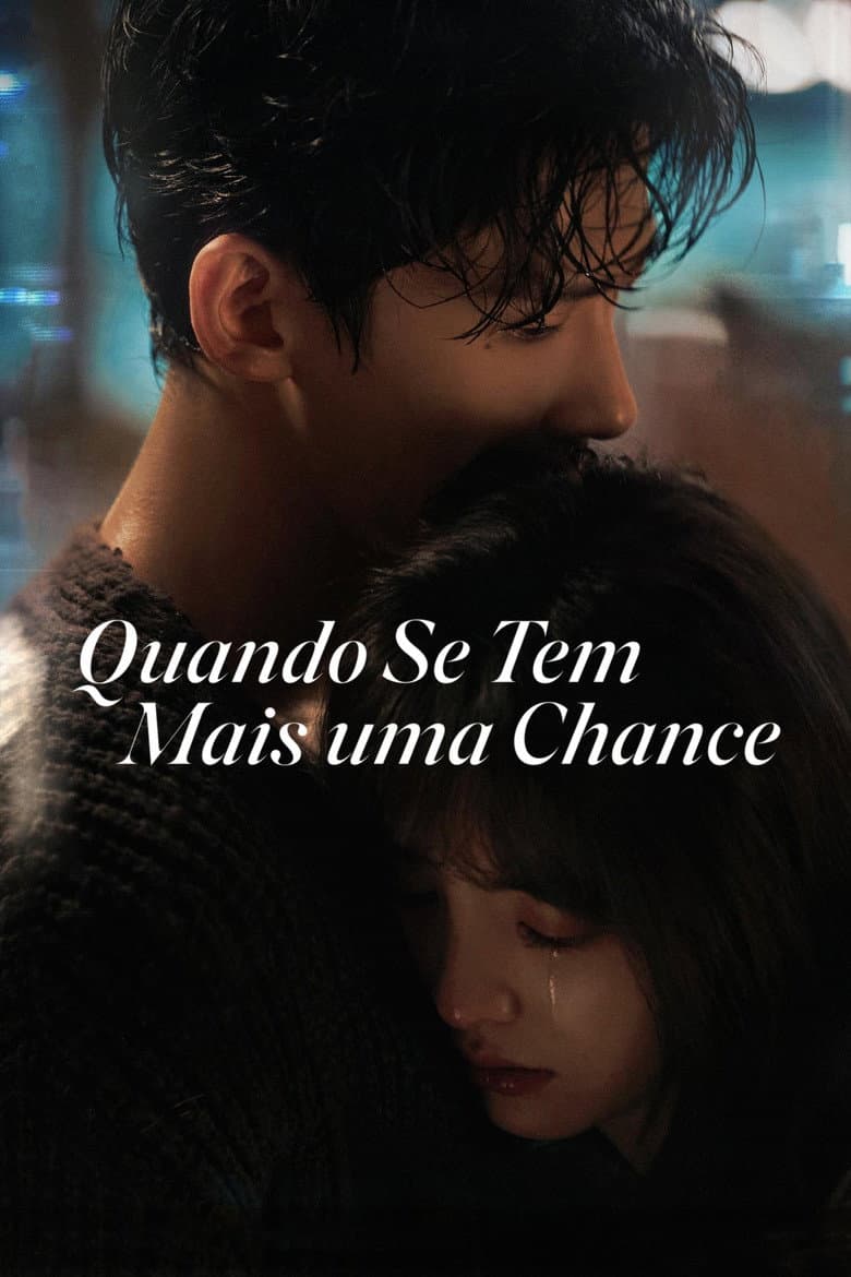 Capa de Quando Se Tem Mais uma Chance