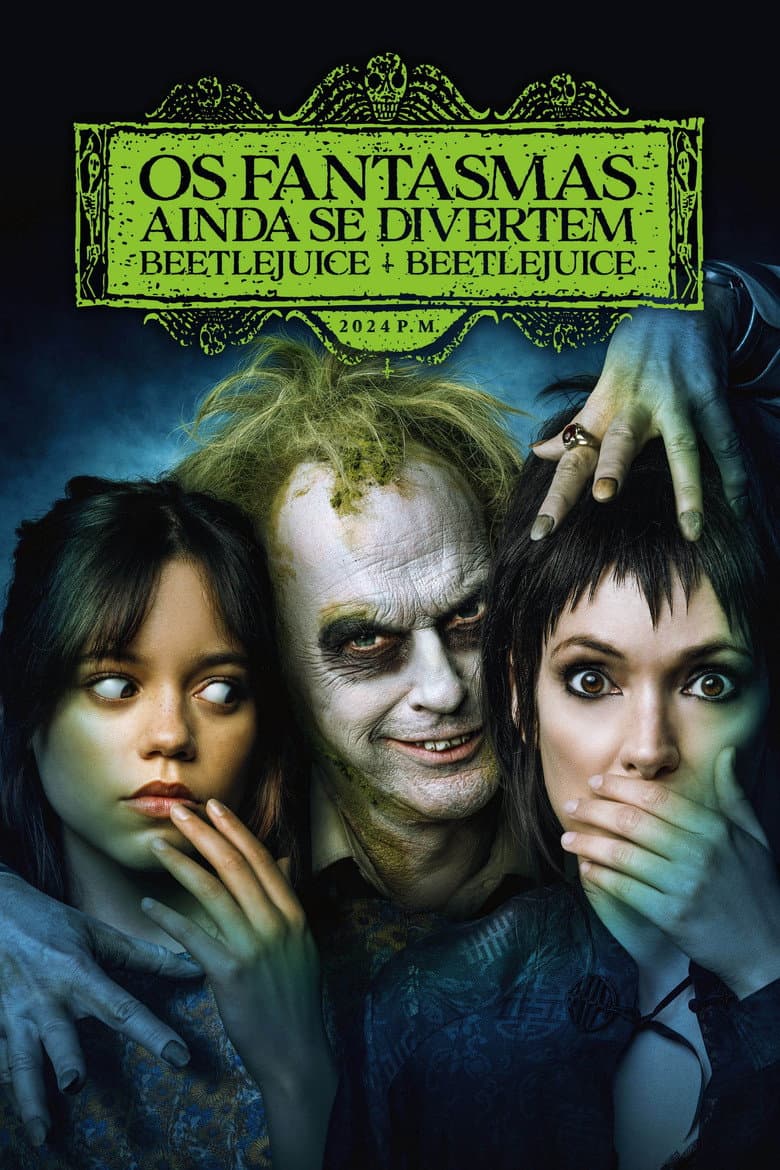 Capa de Os Fantasmas Ainda se Divertem: Beetlejuice Beetlejuice